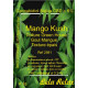 Mango Kush fleur CBD pour fumer son cannabis tranquilement